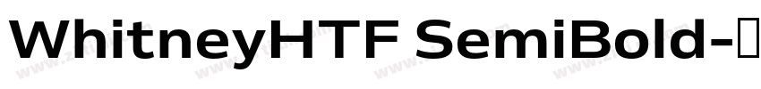 WhitneyHTF SemiBold字体转换